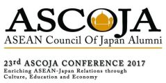 23rd ASCOJA Conference 2017 - Enriching ASEAN-Japan Relations through Culture, Education & Economy
